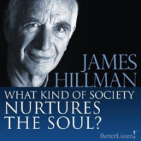 What_Kind_of_Society_Nurtures_the_Soul_